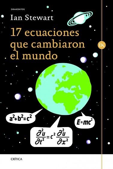 17 ECUACIONES QUE CAMBIARON EL MUNDO | 9788498925173 | STEWART, IAN | Llibreria Aqualata | Comprar libros en catalán y castellano online | Comprar libros Igualada