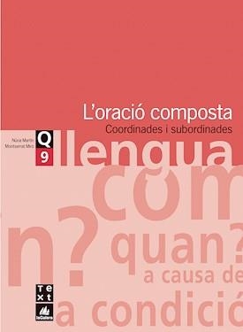 ORACIO COMPOSTA (QUADERN DE LLENGUA 9) | 9788441203327 | Llibreria Aqualata | Comprar llibres en català i castellà online | Comprar llibres Igualada