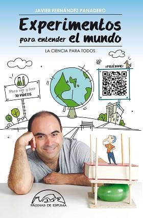 EXPERIMENTOS PARA ENTENDER EL MUNDO | 9788483931677 | FERNÁNDEZ PANADERO, JAVIER | Llibreria Aqualata | Comprar llibres en català i castellà online | Comprar llibres Igualada