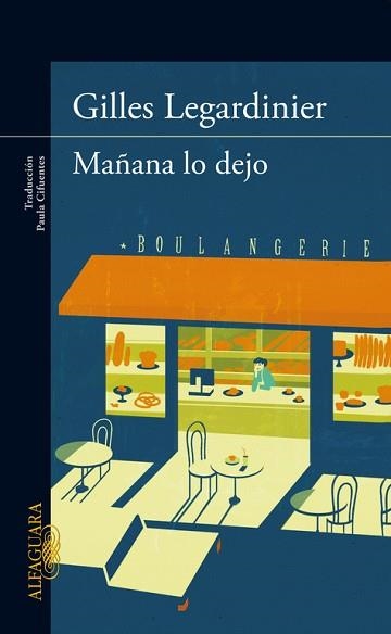 MAÑANA LO DEJO | 9788420413228 | LEGARDINIER, GILLES | Llibreria Aqualata | Comprar libros en catalán y castellano online | Comprar libros Igualada