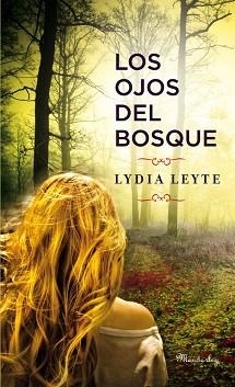 OJOS DEL BOSQUE, LOS | 9788483654897 | LEYTE, LYDIA | Llibreria Aqualata | Comprar llibres en català i castellà online | Comprar llibres Igualada