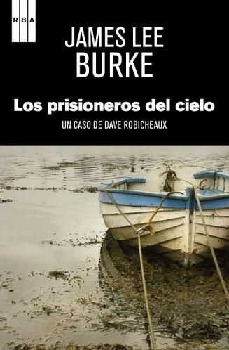 PRISIONEROS DEL CIELO, LOS | 9788490064986 | BURKE , JAMES LEE | Llibreria Aqualata | Comprar llibres en català i castellà online | Comprar llibres Igualada