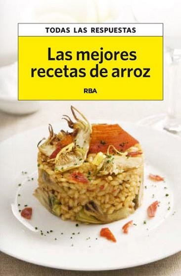 MEJORES RECETAS CON ARROZ, LAS | 9788490065372 | LÓPEZ MUÑOZ, DOMÈNEC | Llibreria Aqualata | Comprar libros en catalán y castellano online | Comprar libros Igualada