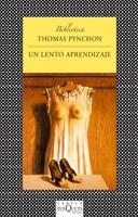 UN LENTO APRENDIZAJE (FABULA 331) | 9788483833520 | PYNCHON, THOMAS | Llibreria Aqualata | Comprar llibres en català i castellà online | Comprar llibres Igualada