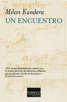 UN ENCUENTRO | 9788483834084 | KUNDERA, MILAN | Llibreria Aqualata | Comprar llibres en català i castellà online | Comprar llibres Igualada