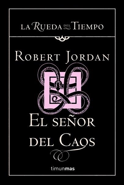 SEÑOR DEL CAOS, EL (LA RUEDA DEL TIMEPO 11) | 9788448034573 | JORDAN, ROBERT | Llibreria Aqualata | Comprar llibres en català i castellà online | Comprar llibres Igualada