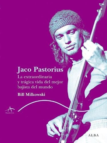 JACO PASTORIUS (PROYECTOS 94) | 9788484283447 | MILKOWSKI, BILL | Llibreria Aqualata | Comprar llibres en català i castellà online | Comprar llibres Igualada