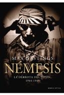 NEMESIS: LA DERROTA DEL JAPÓN 1944 -45 | 9788484329633 | HASTINGS, MAX | Llibreria Aqualata | Comprar libros en catalán y castellano online | Comprar libros Igualada