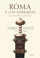 ROMA Y LOS BARBAROS | 9788484324027 | JONES, TERRY / EREIRA, ALAN | Llibreria Aqualata | Comprar llibres en català i castellà online | Comprar llibres Igualada