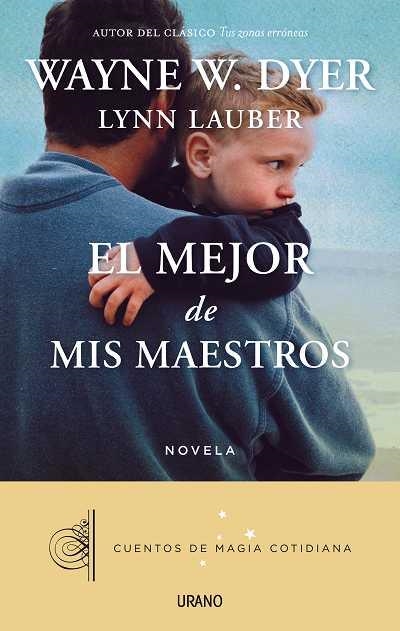 MEJOR DE MIS MAESTROS, EL | 9788479538392 | DYER, WAYNE W./ LAUBER, LYNN | Llibreria Aqualata | Comprar llibres en català i castellà online | Comprar llibres Igualada