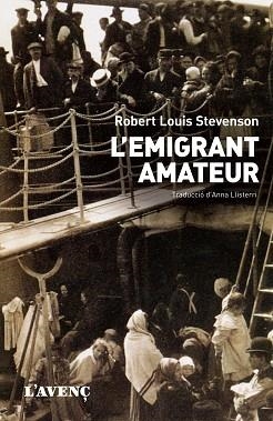 EMIGRANT EUROPEU, L' | 9788488839671 | STEVENSON, ROBERT LOUIS | Llibreria Aqualata | Comprar libros en catalán y castellano online | Comprar libros Igualada