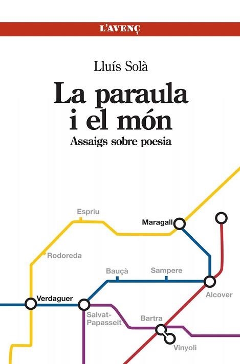 PARAULA I EL MON, LA. ASSAIGS SOBRE POESIA | 9788488839664 | SOLÀ, LLUÍS | Llibreria Aqualata | Comprar llibres en català i castellà online | Comprar llibres Igualada