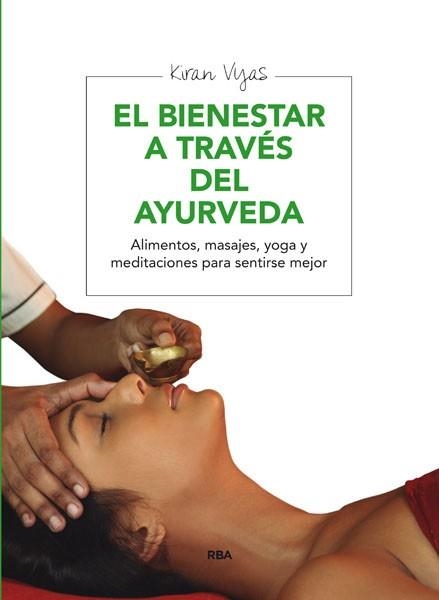 CURA AYURVÉDICA DEL BIENESTAR, LA | 9788415541691 | VYAS, KIRAN | Llibreria Aqualata | Comprar llibres en català i castellà online | Comprar llibres Igualada