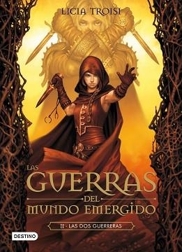 DOS GUERRERAS, LAS. LAS GUERRAS DEL MUNDO EMERGIDO 2 | 9788408037330 | TROISI, LICIA | Llibreria Aqualata | Comprar llibres en català i castellà online | Comprar llibres Igualada