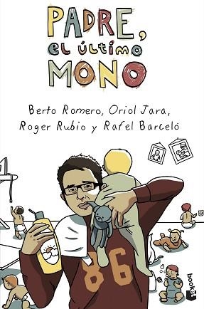 PADRE, EL ÚLTIMO MONO | 9788408046011 | ROMERO, BERTO / JARA, ORIOL / RUBIO, ROGER / BARCELÓ, RAFEL | Llibreria Aqualata | Comprar llibres en català i castellà online | Comprar llibres Igualada