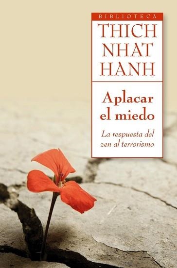 APLACAR EL MIEDO | 9788497546485 | THICH NHAT HANH | Llibreria Aqualata | Comprar llibres en català i castellà online | Comprar llibres Igualada