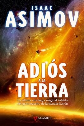 ADIÓS A LA TIERRA | 9788498890785 | ASIMOV, ISAAC | Llibreria Aqualata | Comprar llibres en català i castellà online | Comprar llibres Igualada