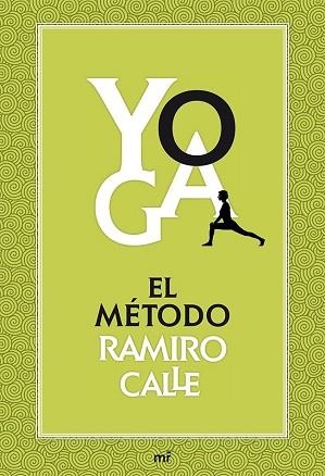 YOGA: EL MÉTODO RAMIRO CALLE | 9788427039704 | CALLE, RAMIRO | Llibreria Aqualata | Comprar llibres en català i castellà online | Comprar llibres Igualada