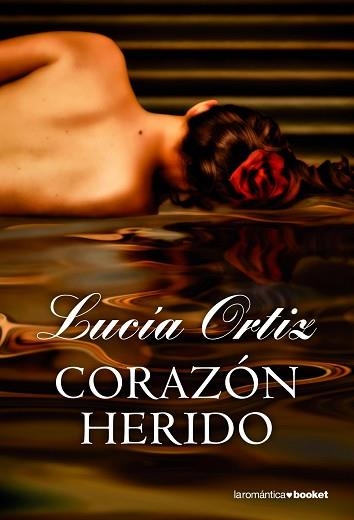 CORAZÓN HERIDO | 9788408005308 | ORTIZ, LUCÍA | Llibreria Aqualata | Comprar llibres en català i castellà online | Comprar llibres Igualada