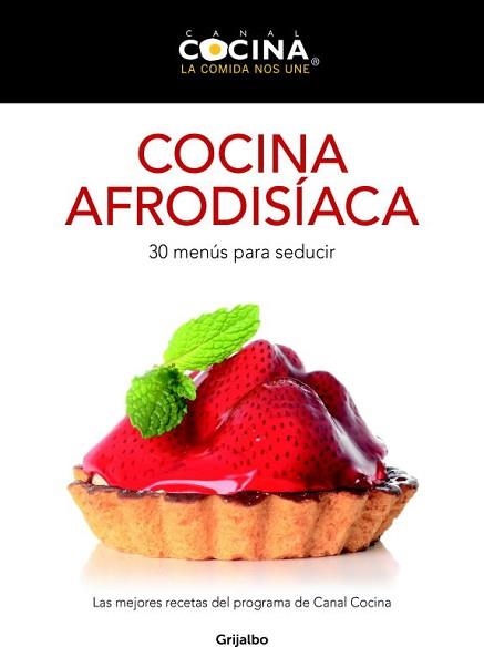 COCINA AFRODÍSÍACA | 9788425350030 | CANAL COCINA | Llibreria Aqualata | Comprar llibres en català i castellà online | Comprar llibres Igualada