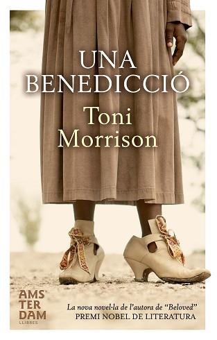 UNA BENEDICCIO | 9788493687953 | MORRISON, TONI | Llibreria Aqualata | Comprar llibres en català i castellà online | Comprar llibres Igualada