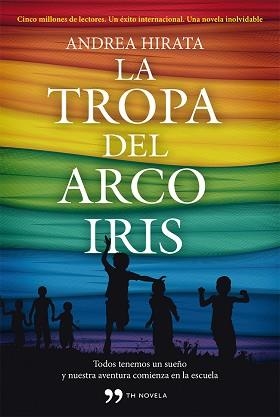 TROPA DEL ARCOÍRIS, LA | 9788499982434 | HIRATA, ANDREA | Llibreria Aqualata | Comprar llibres en català i castellà online | Comprar llibres Igualada