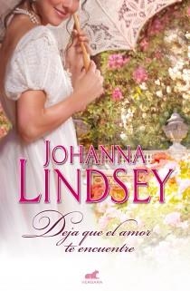 DEJA QUE EL AMOR TE ENCUENTRE | 9788415420378 | LINDSEY, JOHANNA | Llibreria Aqualata | Comprar llibres en català i castellà online | Comprar llibres Igualada