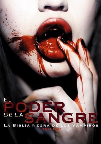 PODER DE LA SANGRE, EL | 9788415296706 | LOPEZ, PEDRO L. | Llibreria Aqualata | Comprar llibres en català i castellà online | Comprar llibres Igualada