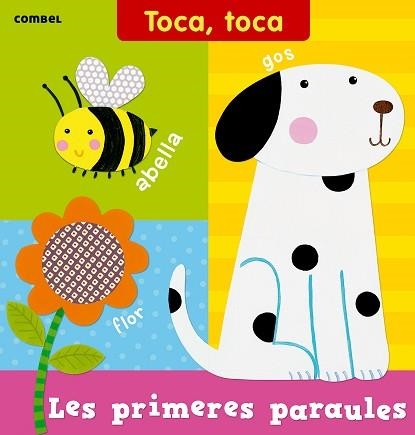 PRIMERES PARAULES, LES (TOCA TOCA) | 9788498258226 | REDFORD, RUTH | Llibreria Aqualata | Comprar llibres en català i castellà online | Comprar llibres Igualada