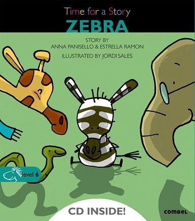 ZEBRA | 9788498258066 | PANISELLO, ANNA / RAMON, ESTRELLA / SALES, JORDI | Llibreria Aqualata | Comprar llibres en català i castellà online | Comprar llibres Igualada