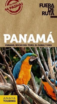 PANAMÁ (FUERA DE RUTA) | 9788499355337 | SÁNCHEZ, FRANCISCO/PUY FUENTES, EDGAR DE | Llibreria Aqualata | Comprar llibres en català i castellà online | Comprar llibres Igualada