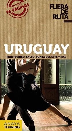 URUGUAY (FUERA DE RUTA) | 9788499355344 | PAGELLA ROVEA, GABRIELA | Llibreria Aqualata | Comprar libros en catalán y castellano online | Comprar libros Igualada