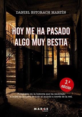 HOY ME HA PASADO ALGO MUY BESTIA | 9788415004950 | ESTORACH MARTIN, DANIEL | Llibreria Aqualata | Comprar llibres en català i castellà online | Comprar llibres Igualada