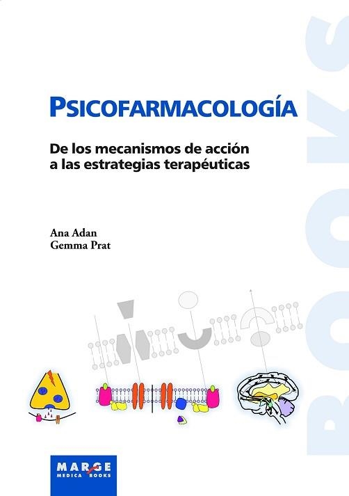 PSICOFARMACOLOGIA | 9788492442997 | PRAT, GEMMA / ADAN, ANA | Llibreria Aqualata | Comprar llibres en català i castellà online | Comprar llibres Igualada