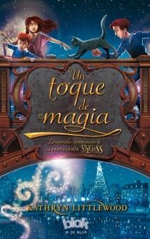 UN TOQUE DE MAGIA | 9788415579212 | LITTLEWOOD, KATHRYN | Llibreria Aqualata | Comprar llibres en català i castellà online | Comprar llibres Igualada