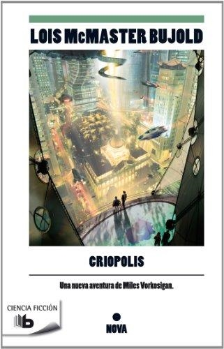 CRIÓPOLIS | 9788498727722 | BUJOLD, LOIS MCMASTER | Llibreria Aqualata | Comprar llibres en català i castellà online | Comprar llibres Igualada