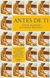 ANTES DE TI | 9788499183435 | ALMOND, STEVE / BAGGOTT, JULIANNA | Llibreria Aqualata | Comprar llibres en català i castellà online | Comprar llibres Igualada