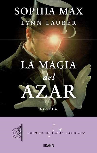 MAGIA DEL AZAR, LA | 9788479530402 | LAUBER, LYNN/MAX, SOPHIA | Llibreria Aqualata | Comprar llibres en català i castellà online | Comprar llibres Igualada