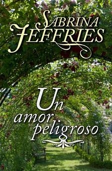 UN AMOR PELIGROSO (ROMANTICA HISTORICA) | 9788492617272 | JEFFRIES, SABRINA | Llibreria Aqualata | Comprar llibres en català i castellà online | Comprar llibres Igualada