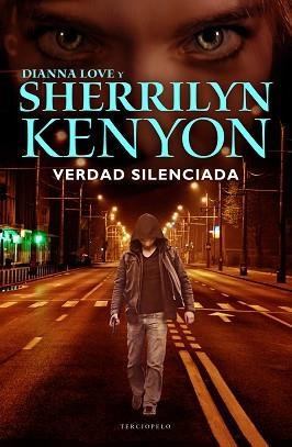 VERDAD SILENCIADA | 9788415410133 | KENYON, SHERRILYN / LOVE, DIANNA | Llibreria Aqualata | Comprar llibres en català i castellà online | Comprar llibres Igualada