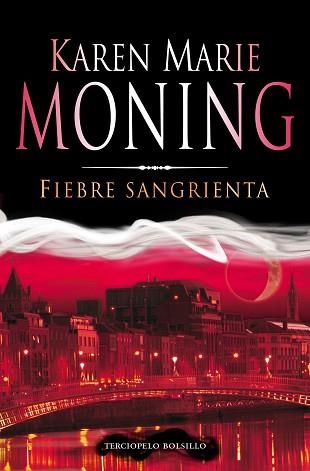 FIEBRE SANGRIENTA | 9788415410164 | MONING, KAREN MARIE | Llibreria Aqualata | Comprar llibres en català i castellà online | Comprar llibres Igualada