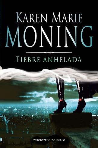 FIEBRE ANHELADA | 9788415410171 | MONING, KAREN MARIE | Llibreria Aqualata | Comprar llibres en català i castellà online | Comprar llibres Igualada