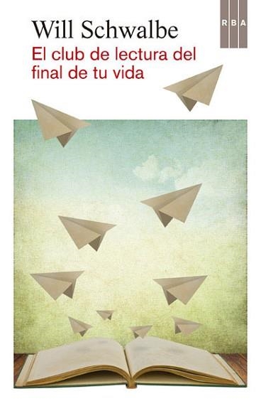 CLUB DE LECTURA DEL FINAL DE TU VIDA, EL | 9788490065068 | SCHWALBE , WILL | Llibreria Aqualata | Comprar llibres en català i castellà online | Comprar llibres Igualada