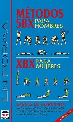 METODOS 5BX PARA HOMBRES, XBX PARA MUJERES, TABLA DE EJERCIC | 9788479021092 | REAL FUERZA AÉREA CANADIENSE | Llibreria Aqualata | Comprar llibres en català i castellà online | Comprar llibres Igualada