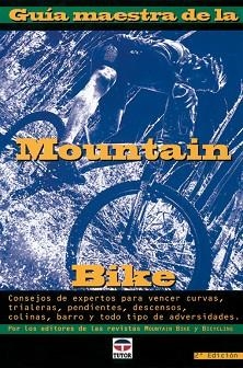 GUIA MAESTRA DE LA MOUNTAIN BIKE | 9788479022303 | PAVELKA, ED | Llibreria Aqualata | Comprar llibres en català i castellà online | Comprar llibres Igualada