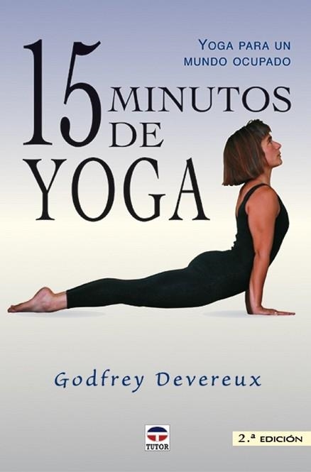 15 MINUTOS DE YOGA | 9788479023836 | DEVEREUX, GODFREY | Llibreria Aqualata | Comprar llibres en català i castellà online | Comprar llibres Igualada