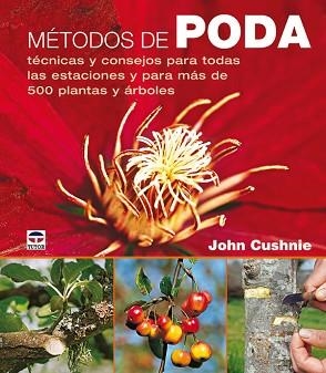 METODOS DE PODA | 9788479027315 | CUSHINE, JOHN | Llibreria Aqualata | Comprar llibres en català i castellà online | Comprar llibres Igualada