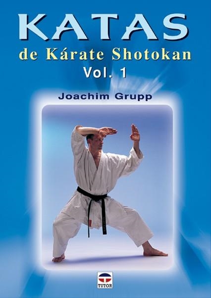 KATAS DE KARATE SHOTOKAN VOL. I | 9788479024901 | GRUPP, JOACHIM | Llibreria Aqualata | Comprar llibres en català i castellà online | Comprar llibres Igualada