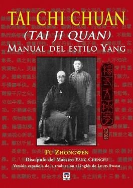 TAI CHI CHUAN. MANUAL DE ESTILO YANG | 9788479027131 | ZHONGWEN, FU | Llibreria Aqualata | Comprar llibres en català i castellà online | Comprar llibres Igualada