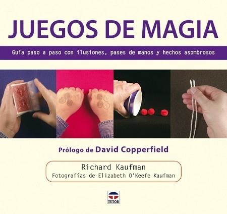 JUEGOS DE MAGIA | 9788479028732 | KAUFMAN, RICHARD | Llibreria Aqualata | Comprar llibres en català i castellà online | Comprar llibres Igualada